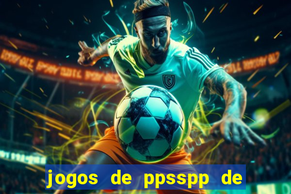 jogos de ppsspp de 100 mb download